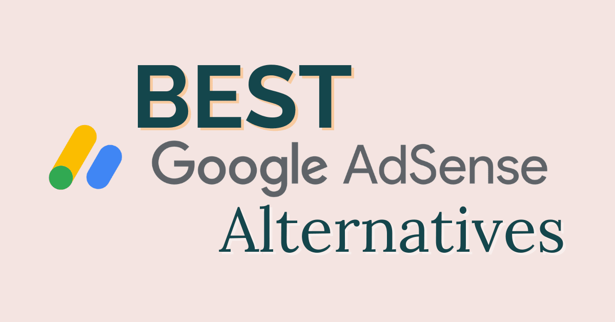 Google AdSense Alternatives