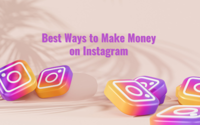 6 Best Ways to Make Money on Instagram in 2024