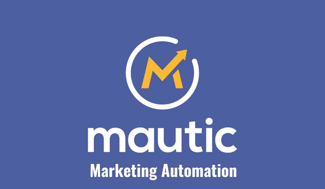 Mautic: The Best Free Marketing Automation Software in 2025